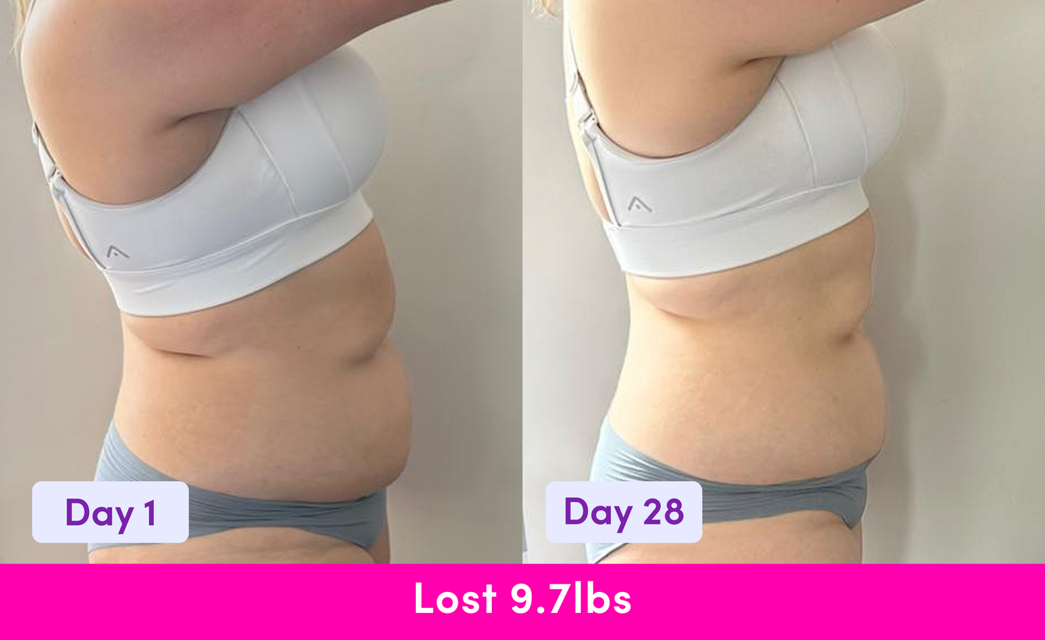Side-by-side photos of a woman in underwear show her body on Day 1 with more visible belly fat, and on Day 28 with a slimmer waist. Text at the bottom reads: “Lost 9.7 lbs.”.