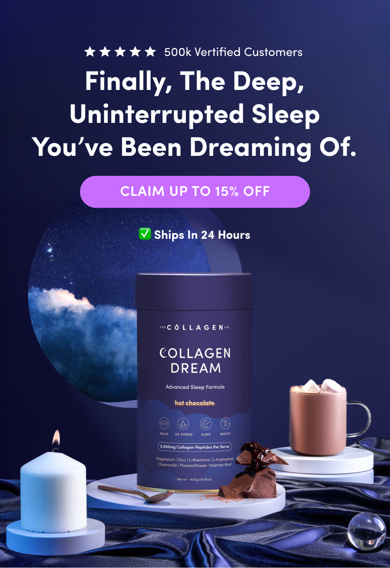 A promotional image for Collagen Dream sleep formula shows the product container, a cup of hot chocolate, chocolate pieces, and a candle, with a moonlit night sky background and text promoting up to 15% off.