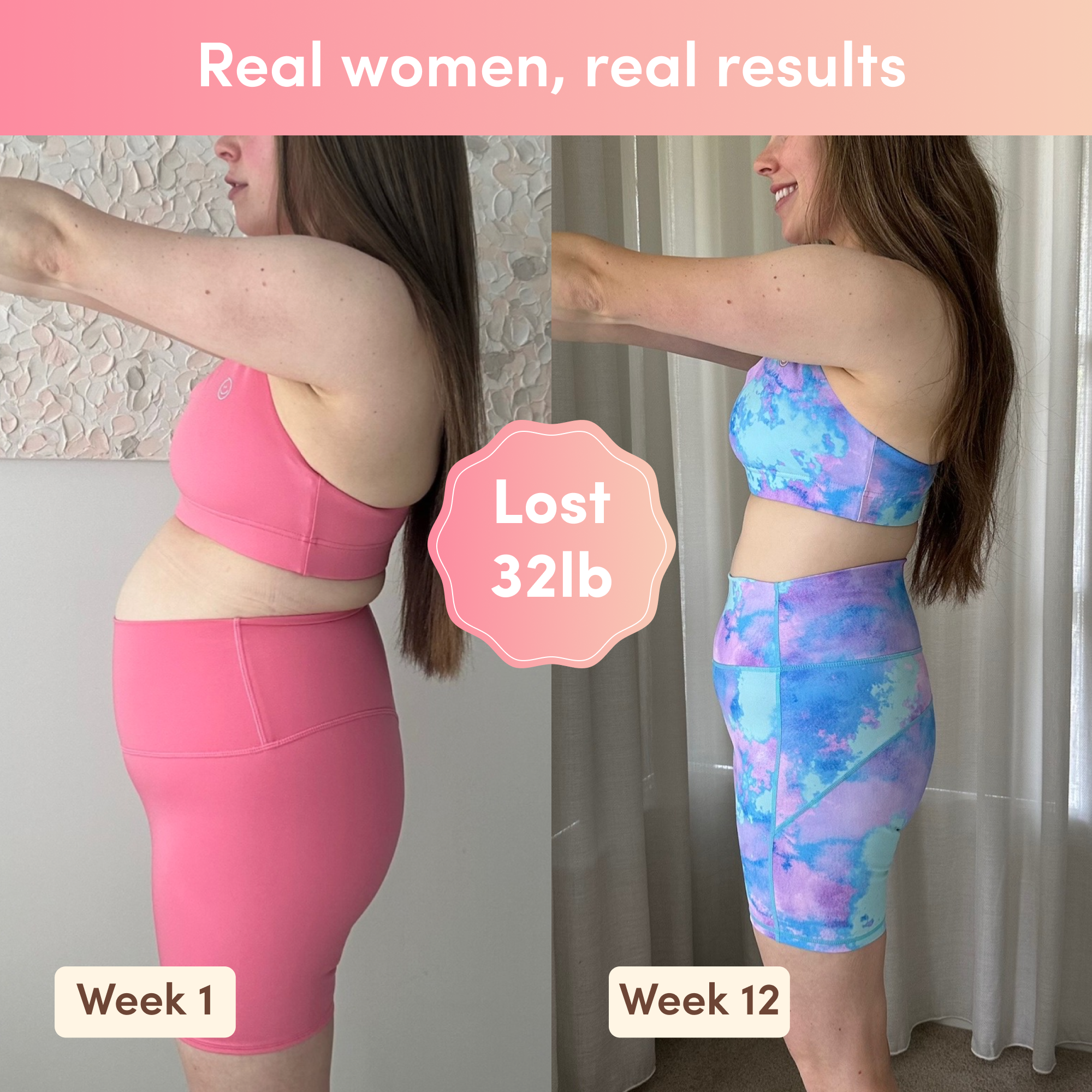 Side-by-side image of a woman in pink activewear at Week 1 and in blue tie-dye activewear at Week 12, showing 32lb weight loss.