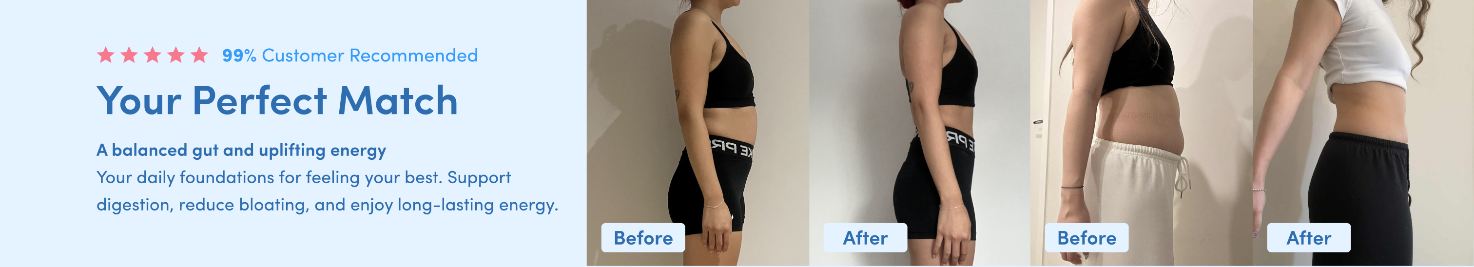 Side-by-side before and after photos of women in athletic wear showing reduced bloating, alongside text promoting a gut health product with customer ratings and benefits for digestion and energy.